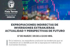 Seminario: Expropiaciones indirectas de inversiones extranjeras: actualidad y perspectivas de futuro